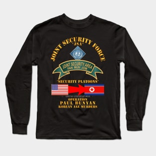 Operation Paul Bunyan - Joint Security Force - Korea Long Sleeve T-Shirt